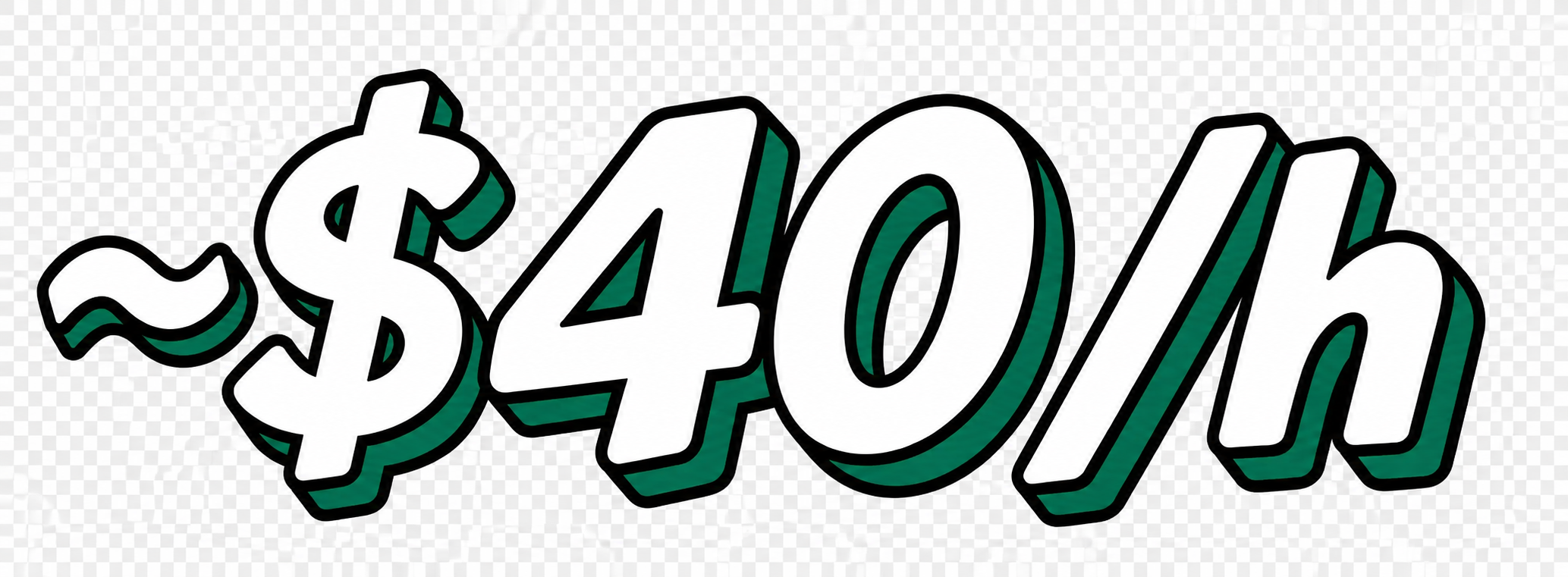Approximately forty dollars an hour